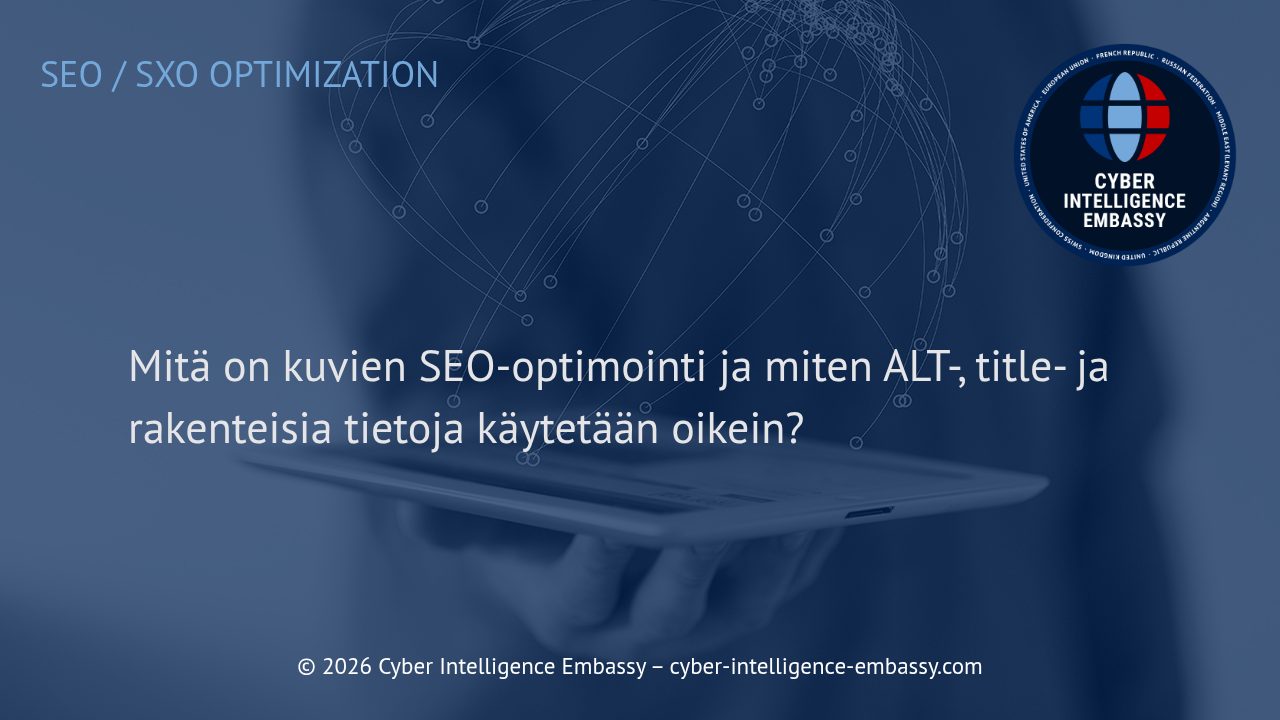 Mitä on kuvien SEO-optimointi ja miten ALT-, title- ja rakenteisia tietoja käytetään oikein?