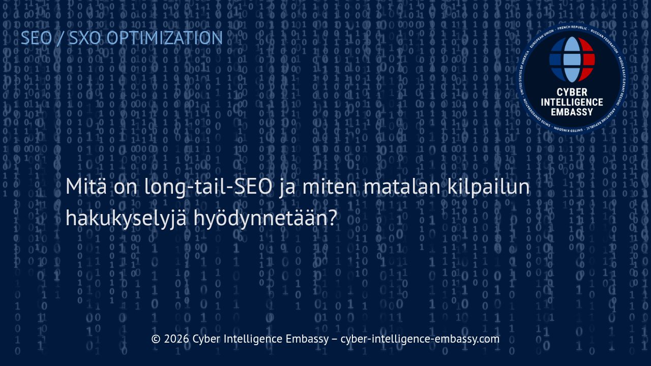 Mitä on long-tail-SEO ja miten matalan kilpailun hakukyselyjä hyödynnetään?