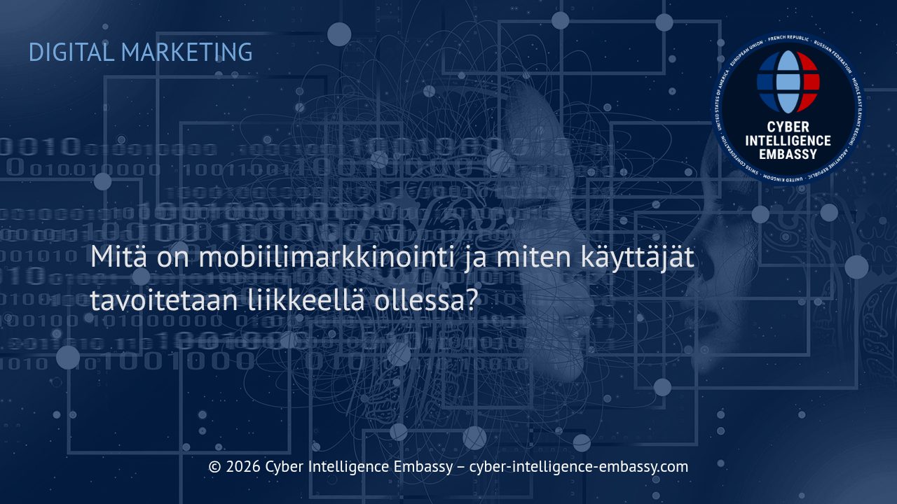 Mitä on mobiilimarkkinointi ja miten käyttäjät tavoitetaan liikkeellä ollessa?