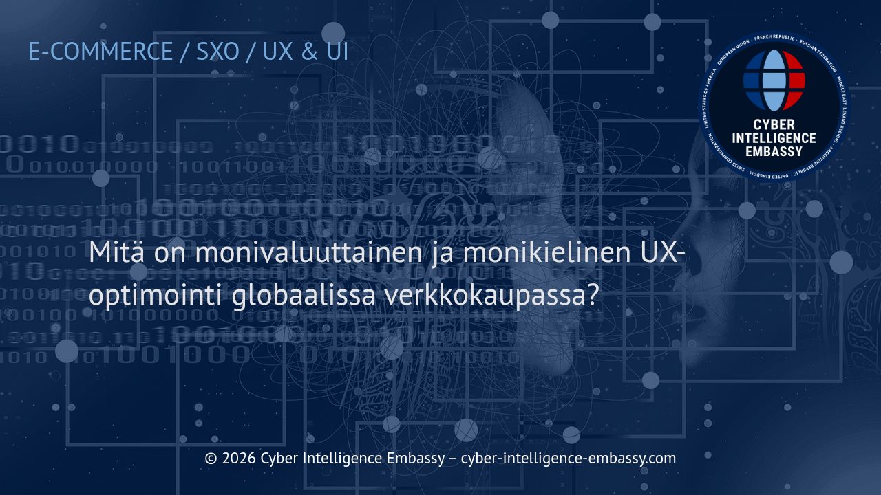 Mitä on monivaluuttainen ja monikielinen UX-optimointi globaalissa verkkokaupassa?