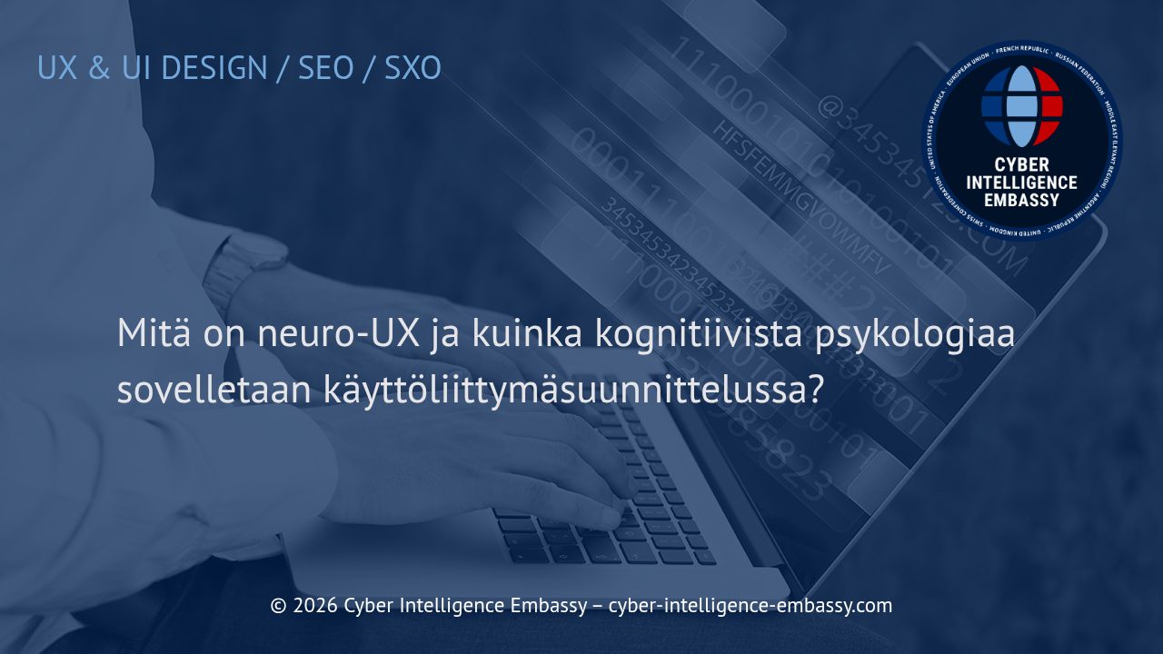 Mitä on neuro-UX ja kuinka kognitiivista psykologiaa sovelletaan käyttöliittymäsuunnittelussa?