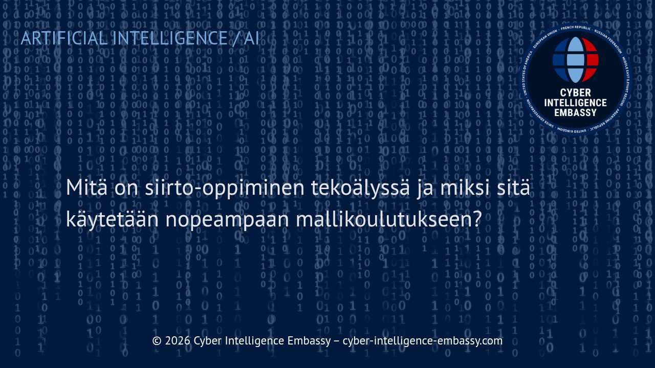 Mitä on siirto-oppiminen tekoälyssä ja miksi sitä käytetään nopeampaan mallikoulutukseen?