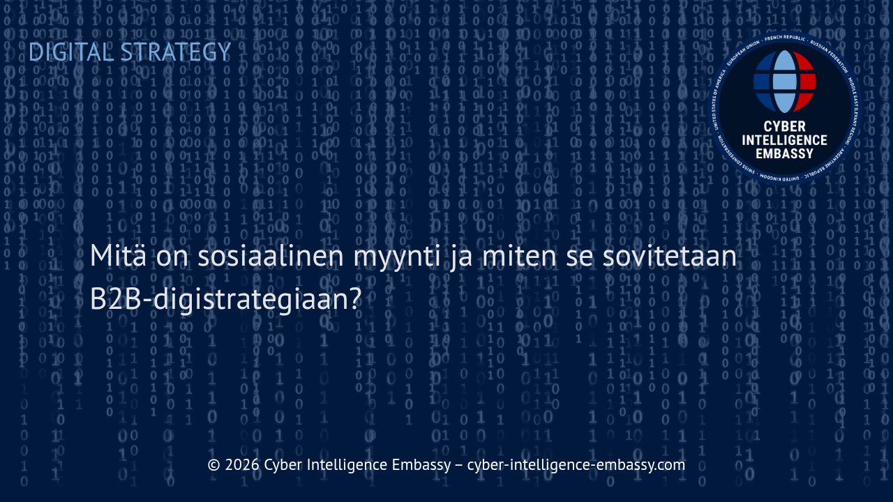 Mitä on sosiaalinen myynti ja miten se sovitetaan B2B-digistrategiaan?