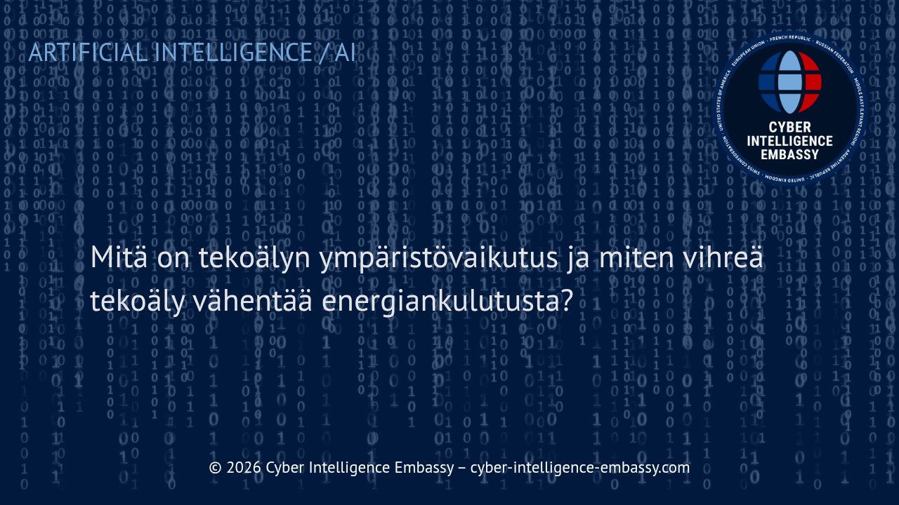 Mitä on tekoälyn ympäristövaikutus ja miten vihreä tekoäly vähentää energiankulutusta?