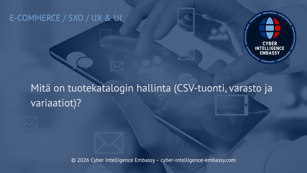 Mitä on tuotekatalogin hallinta (CSV-tuonti, varasto ja variaatiot)?