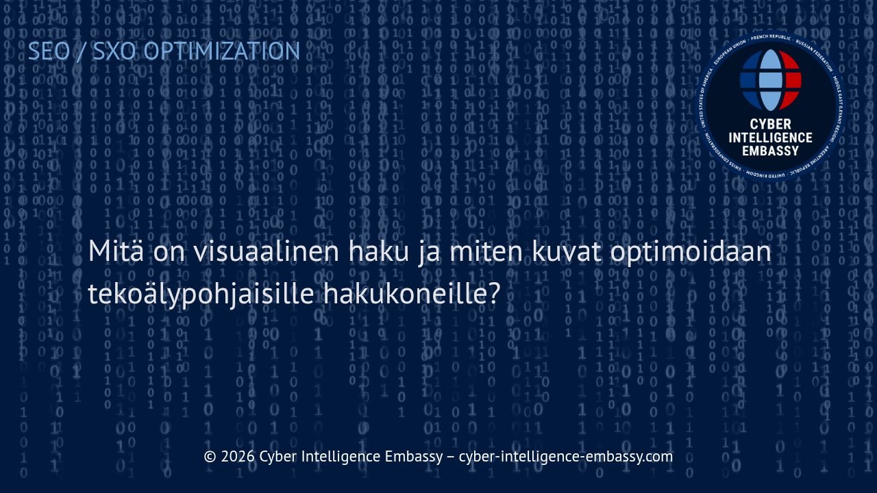 Mitä on visuaalinen haku ja miten kuvat optimoidaan tekoälypohjaisille hakukoneille?