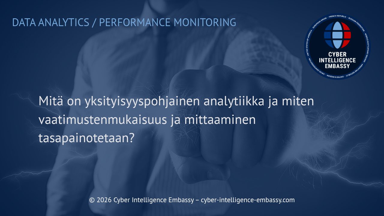 Mitä on yksityisyyspohjainen analytiikka ja miten vaatimustenmukaisuus ja mittaaminen tasapainotetaan?
