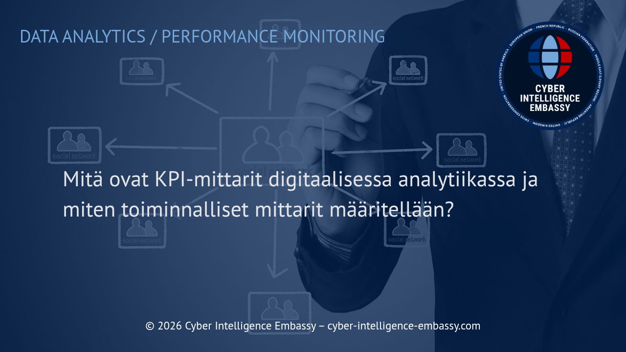 Mitä ovat KPI-mittarit digitaalisessa analytiikassa ja miten toiminnalliset mittarit määritellään?