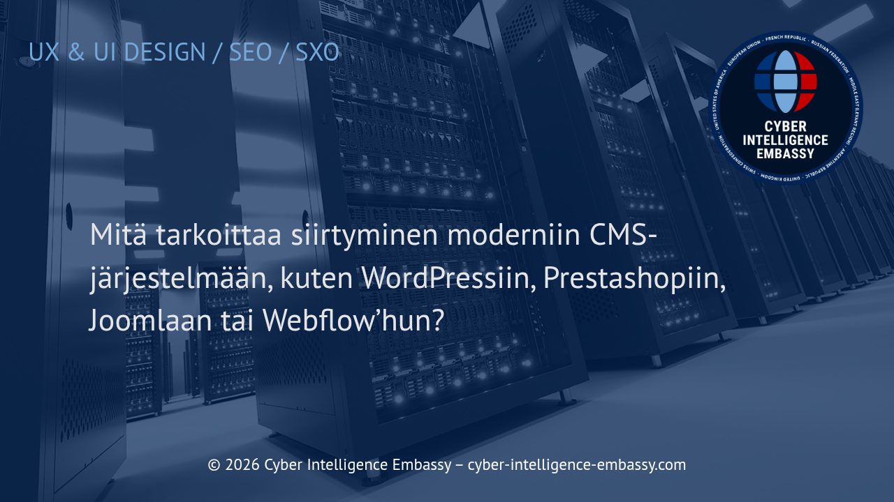 Mitä tarkoittaa siirtyminen moderniin CMS-järjestelmään, kuten WordPressiin, Prestashopiin, Joomlaan tai Webflow’hun?
