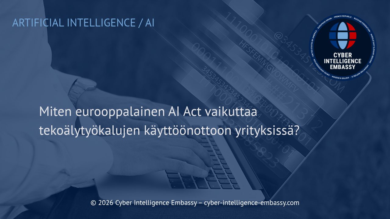 Miten eurooppalainen AI Act vaikuttaa tekoälytyökalujen käyttöönottoon yrityksissä?