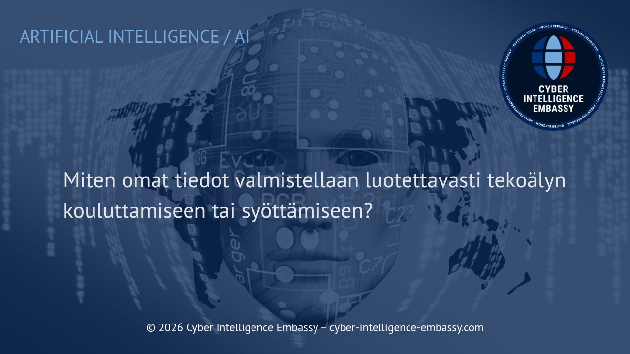 Miten omat tiedot valmistellaan luotettavasti tekoälyn kouluttamiseen tai syöttämiseen?