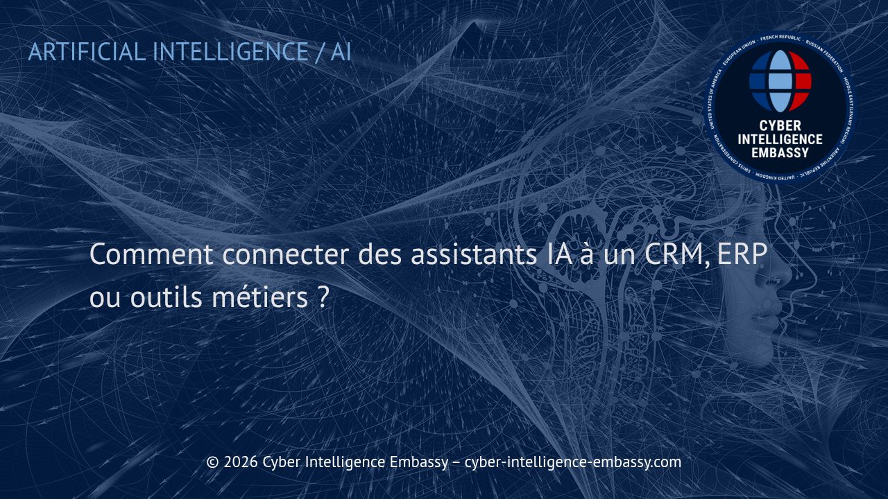 Comment connecter des assistants IA à un CRM, ERP ou outils métiers ?