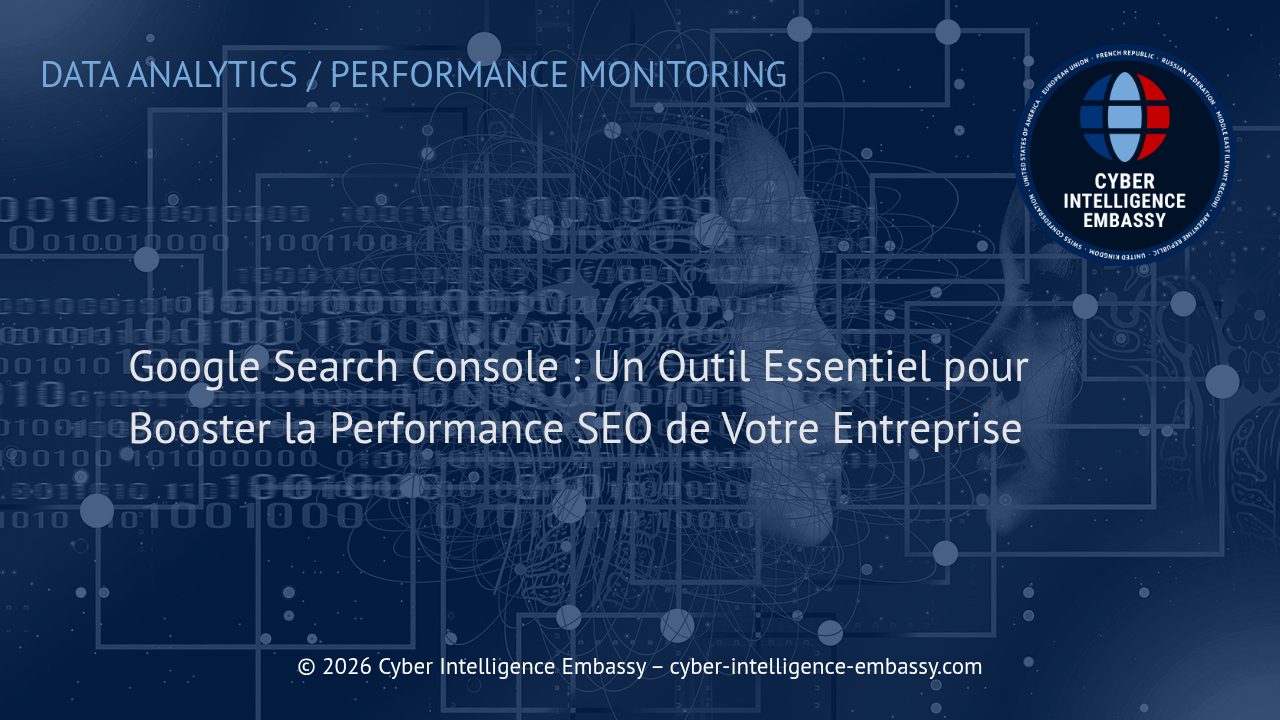 Google Search Console : Un Outil Essentiel pour Booster la Performance SEO de Votre Entreprise