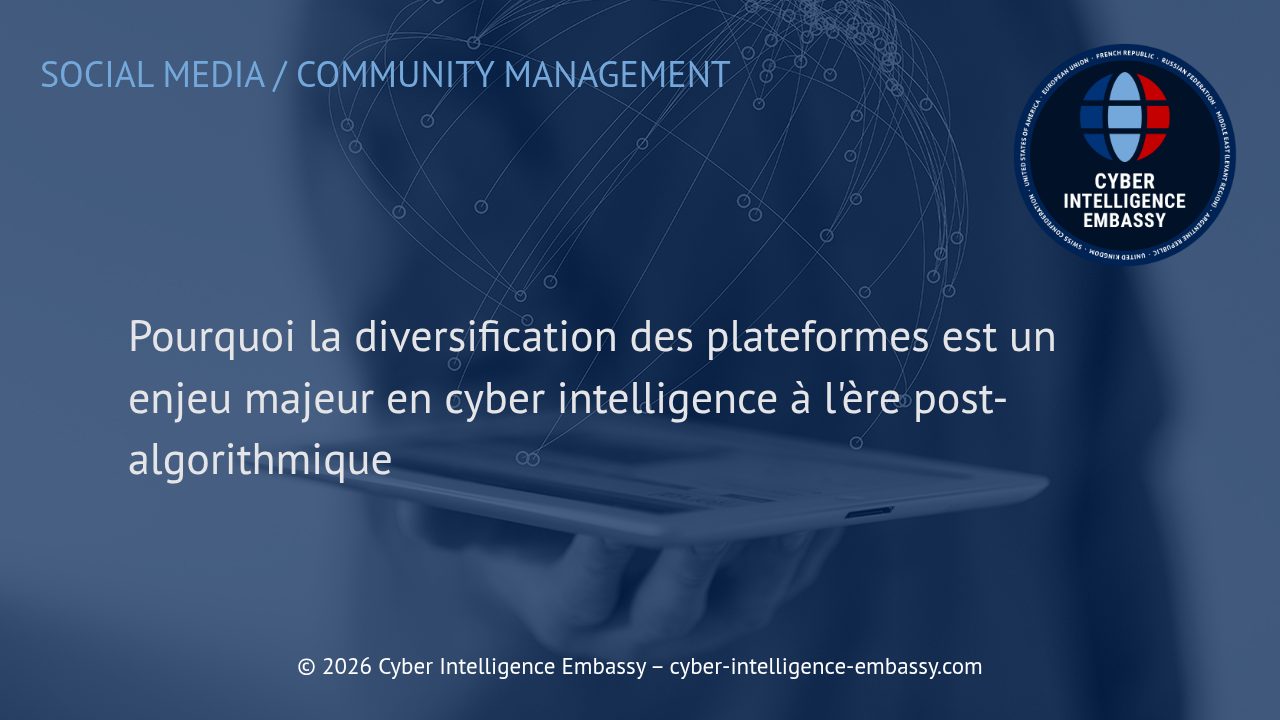 Pourquoi la diversification des plateformes est un enjeu majeur en cyber intelligence à l'ère post-algorithmique