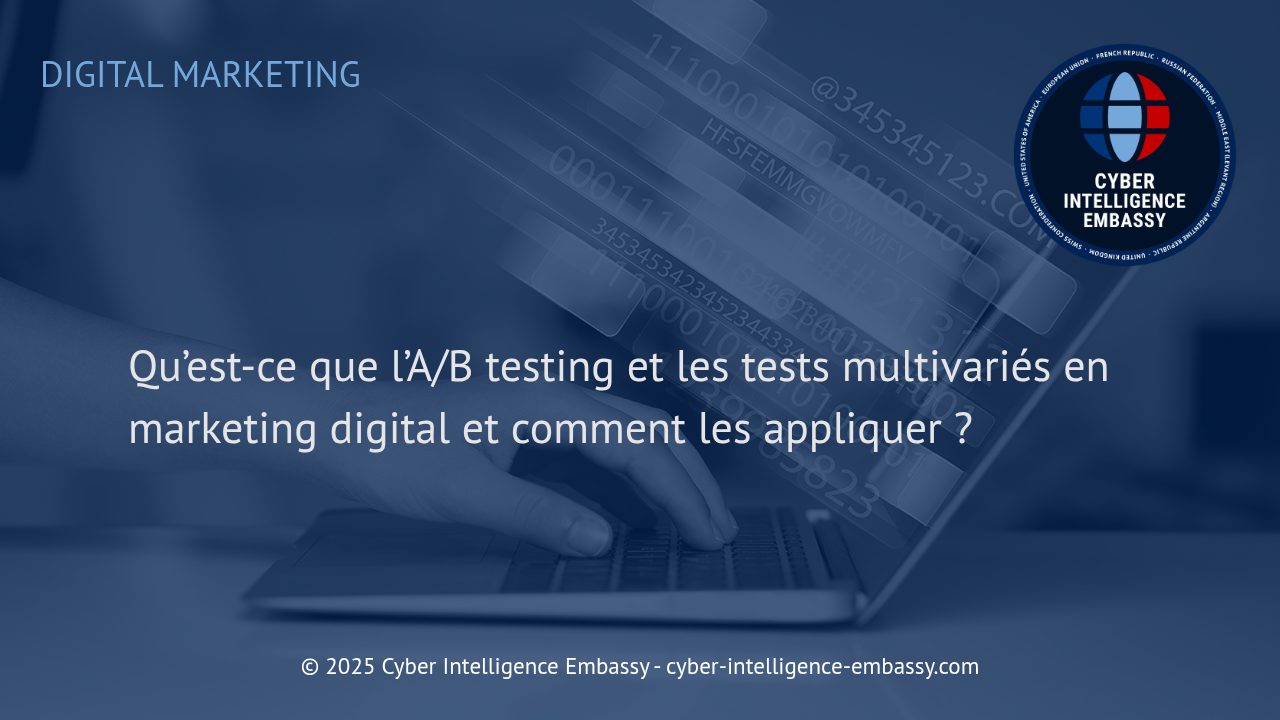 Maîtriser l'A/B Testing et les Tests Multivariés pour Optimiser vos Stratégies Digitales