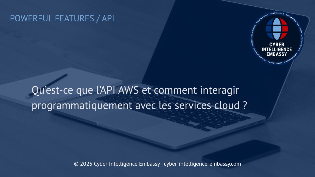 Comprendre l'API AWS : Maîtriser l'automatisation et l'intégration des services cloud