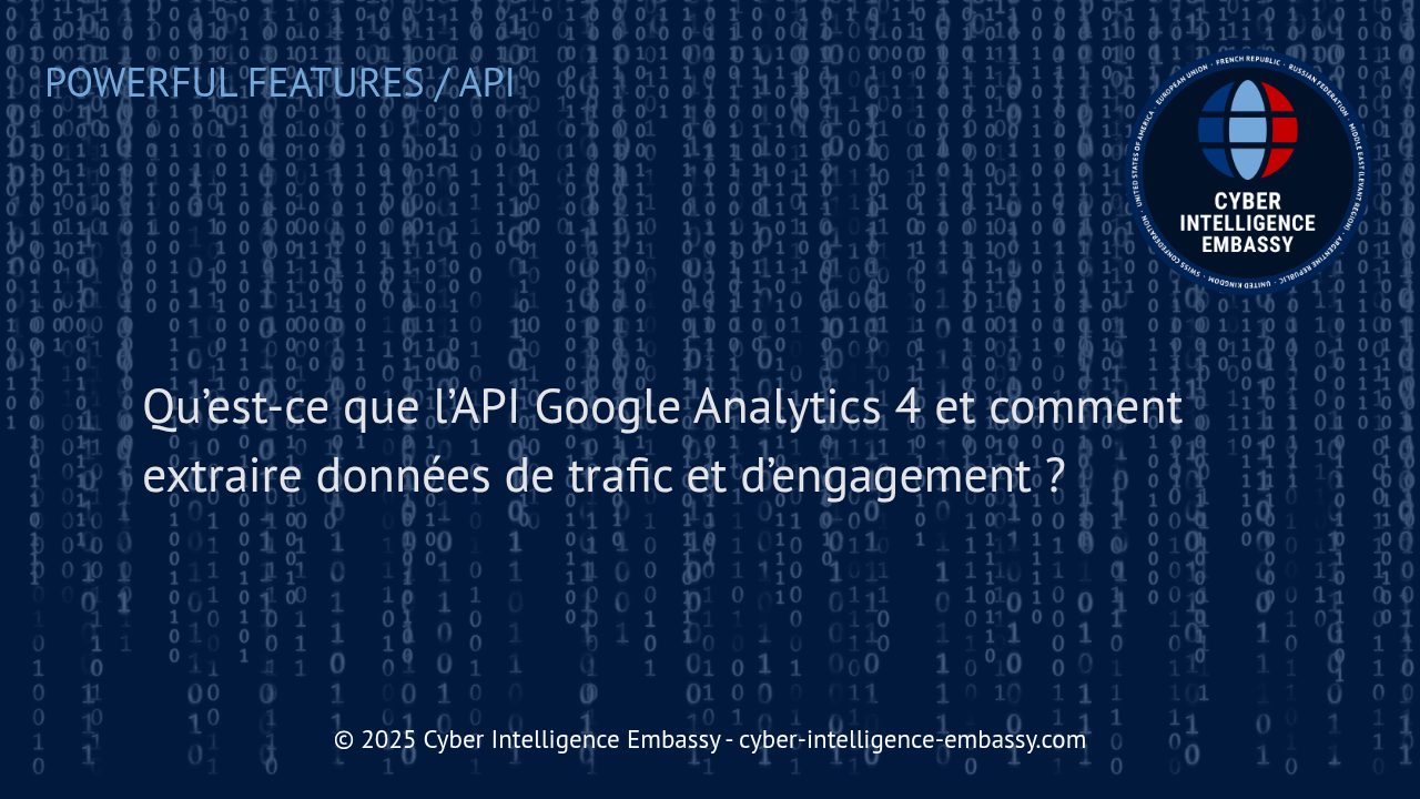 Maîtriser l'API Google Analytics 4 : Extraction avancée des données de trafic et d'engagement
