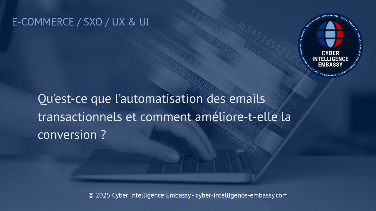 Automatisation des emails transactionnels : un levier clé pour booster vos conversions