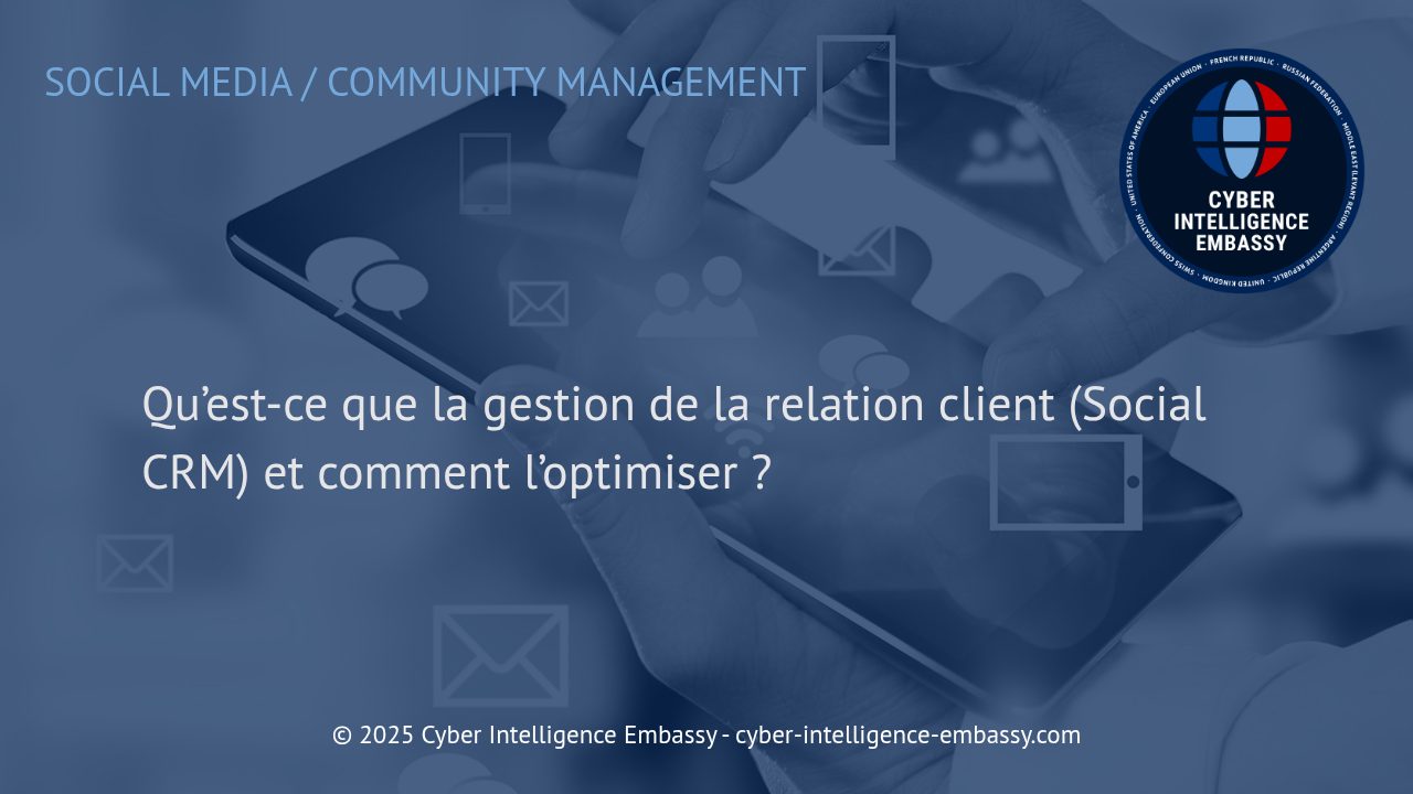 Maîtriser la gestion de la relation client à l'ère des réseaux sociaux : stratégies gagnantes du Social CRM