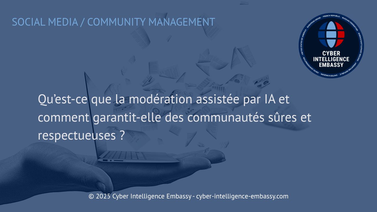 Modération assistée par l'IA : un pilier pour des communautés en ligne saines et respectueuses