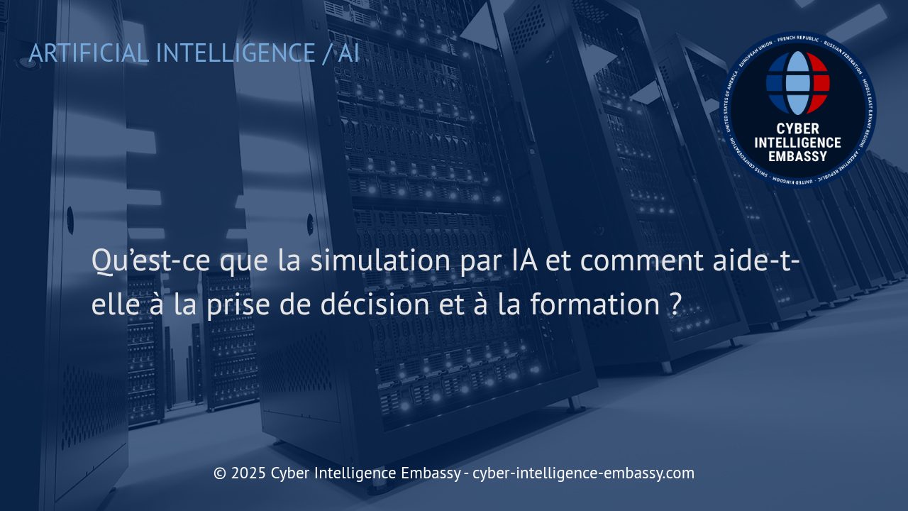 La simulation par intelligence artificielle : un levier stratégique pour la décision et la formation