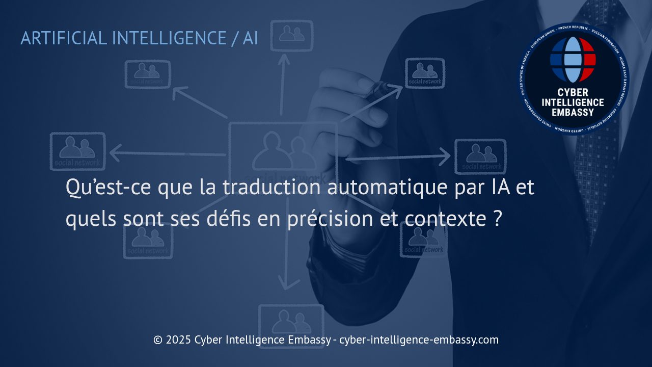 Intelligence Artificielle et Traduction Automatique : Enjeux de Précision et de Contexte pour les Entreprises