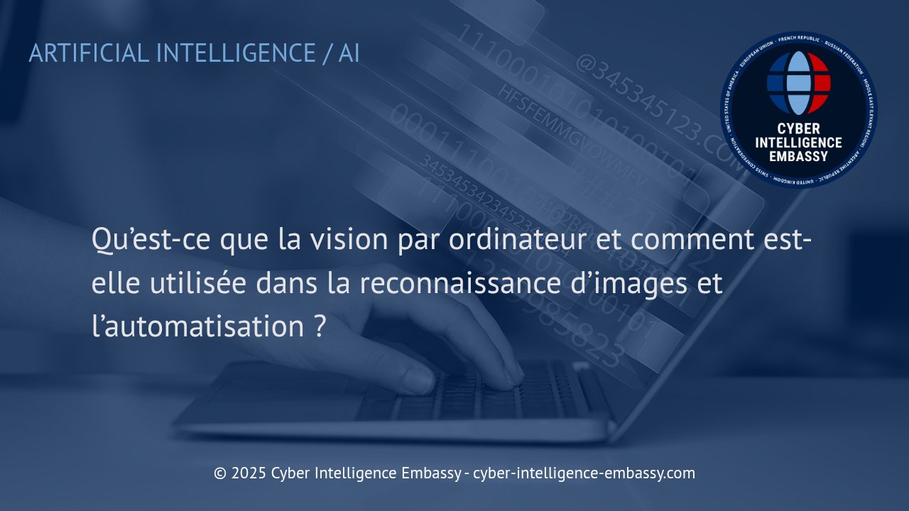 Vision par ordinateur : technologies, applications et enjeux business pour la reconnaissance d'images
