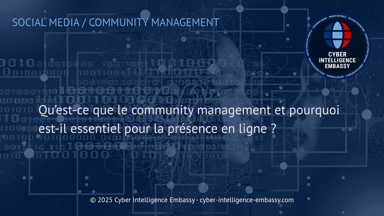 Community Management : un pilier stratégique pour la visibilité et la sécurité de votre entreprise en ligne