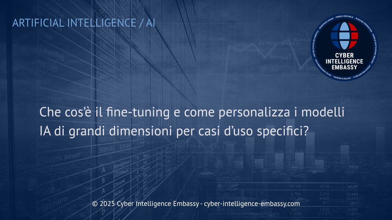 Fine-tuning dell'Intelligenza Artificiale: Come Personalizzare i Modelli per le Esigenze Aziendali