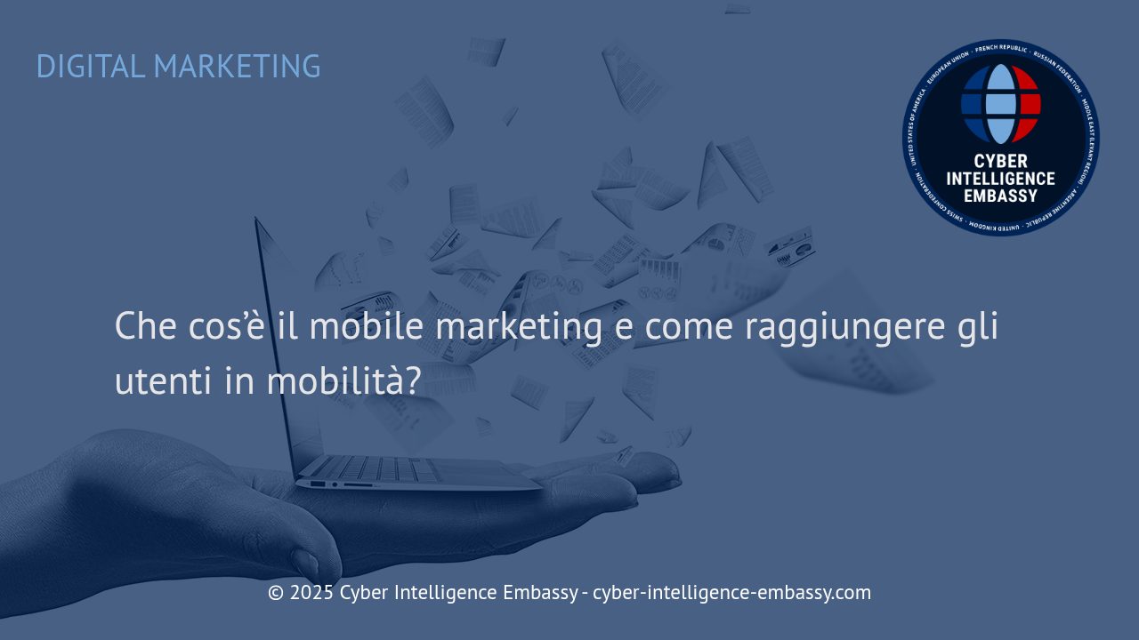 Mobile Marketing: Strategie Efficaci per Raggiungere gli Utenti in Movimento