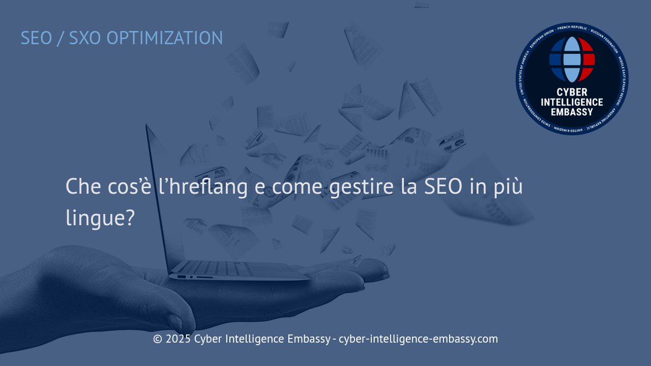 Ottimizzare la SEO Multilingue: Come Funziona il Tag Hreflang e Perché È Fondamentale
