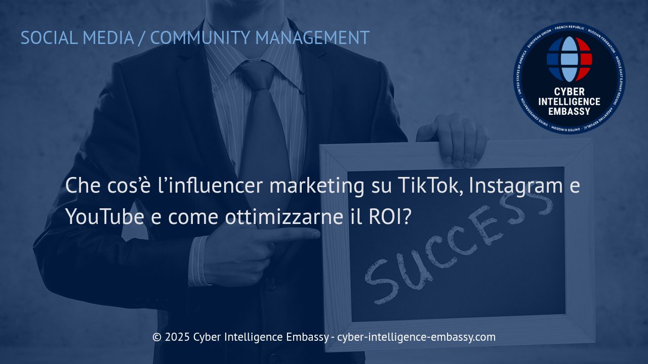 Sfruttare al Massimo l'Influencer Marketing su TikTok, Instagram e YouTube: Strategie per Ottimizzare il ROI