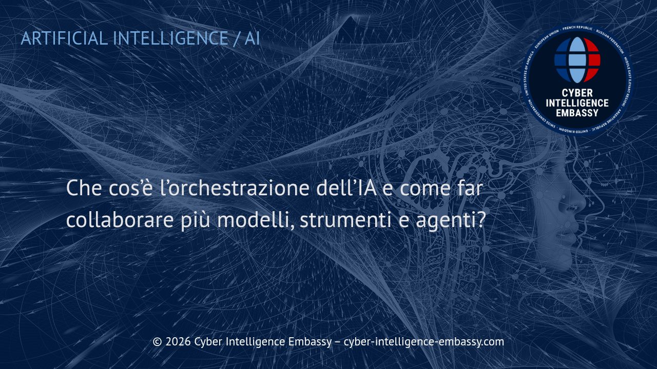 Che cos’è l’orchestrazione dell’IA e come far collaborare più modelli, strumenti e agenti?