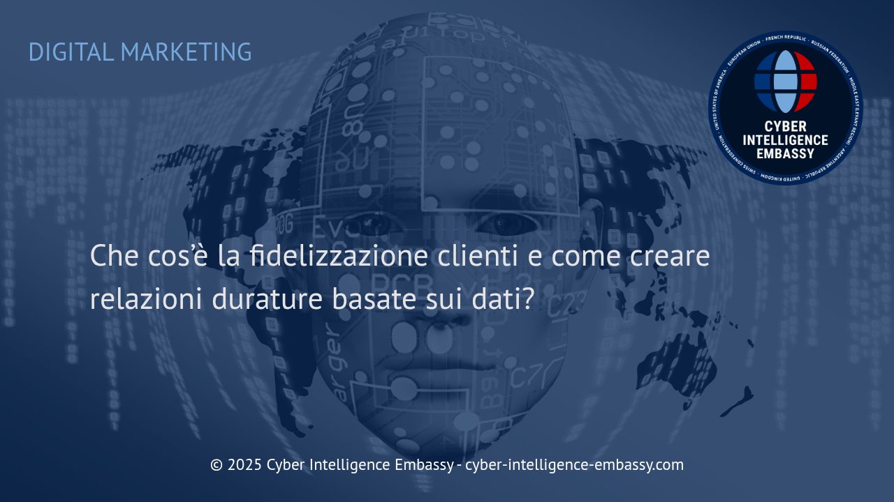 Strategie di Fidelizzazione Clienti: Come i Dati Trasformano le Relazioni tra Azienda e Cliente