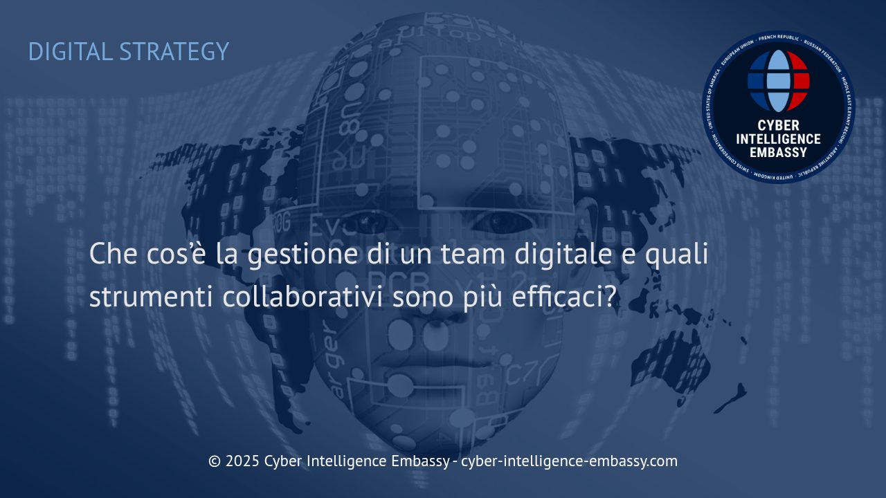 Gestione Efficace di un Team Digitale: Strumenti Collaborativi e Best Practice