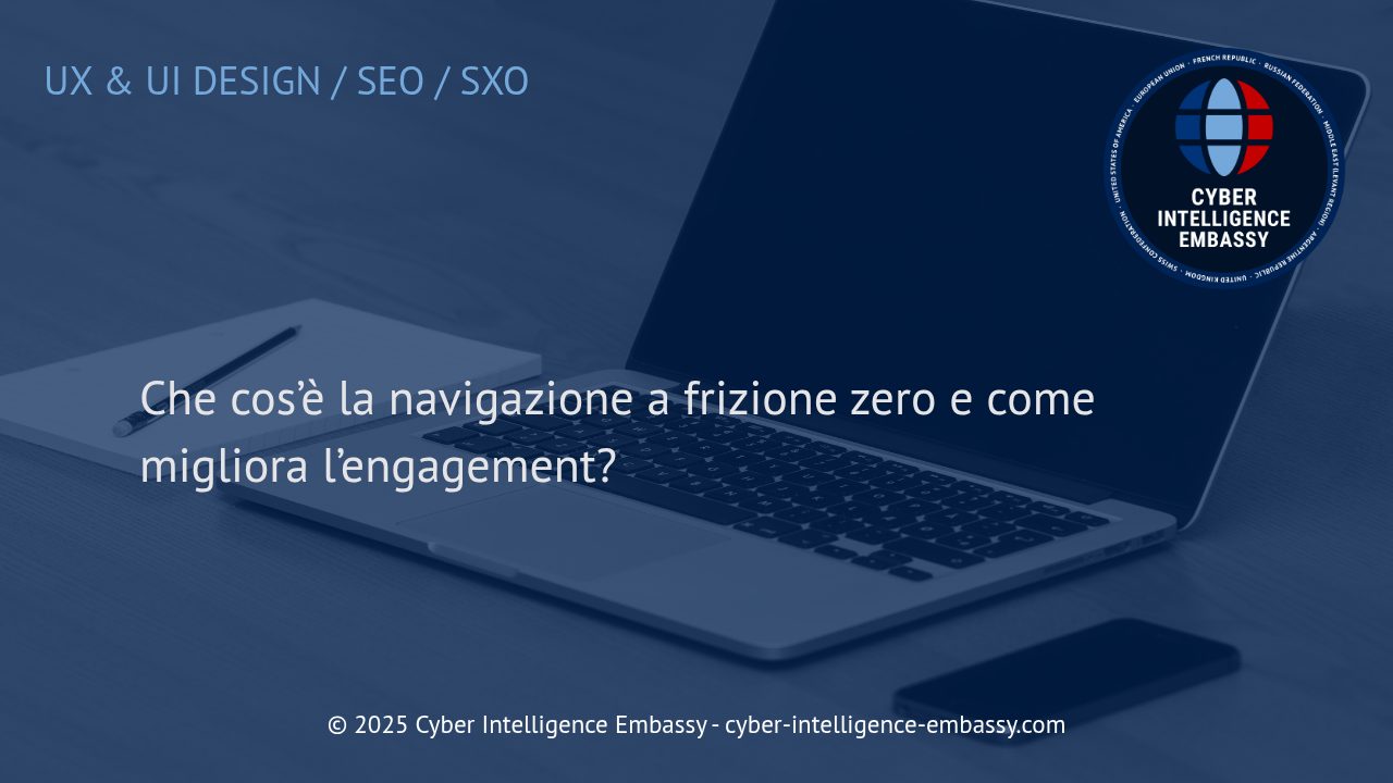 Navigazione a Frizione Zero: La Chiave per un Engagement Digitale Superiore