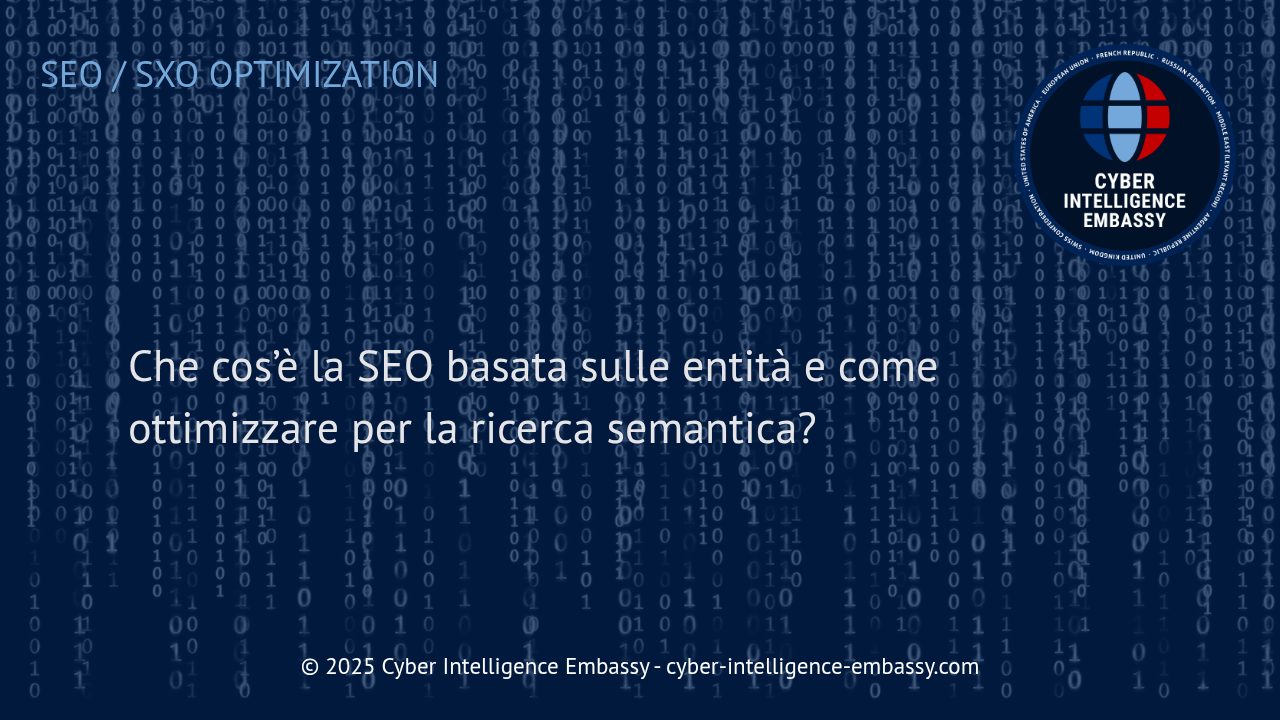 SEO Semantica e Ottimizzazione per le Entità: Strategie Avanzate per il Posizionamento Online