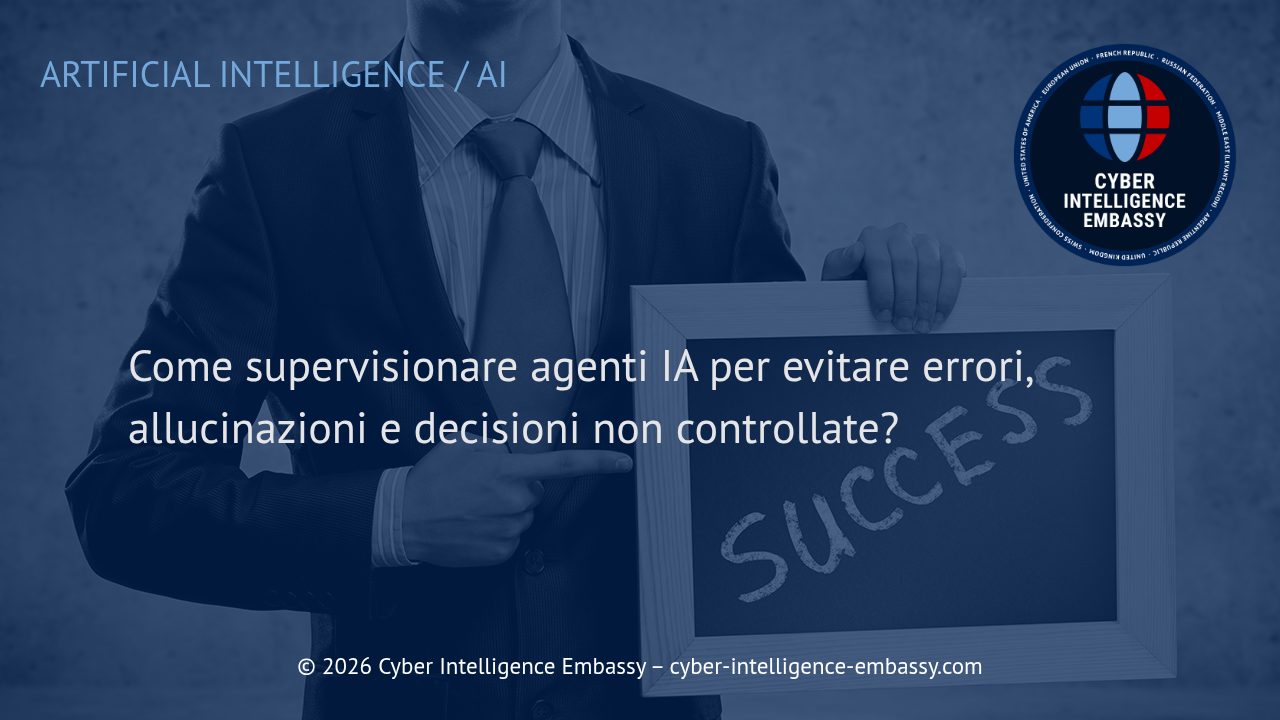 Come supervisionare agenti IA per evitare errori, allucinazioni e decisioni non controllate?
