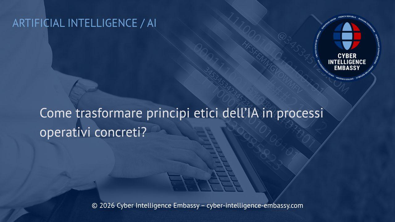 Come trasformare principi etici dell’IA in processi operativi concreti?