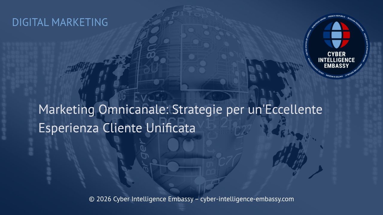 Marketing Omnicanale: Strategie per un'Eccellente Esperienza Cliente Unificata
