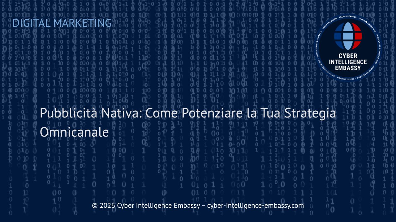 Pubblicità Nativa: Come Potenziare la Tua Strategia Omnicanale