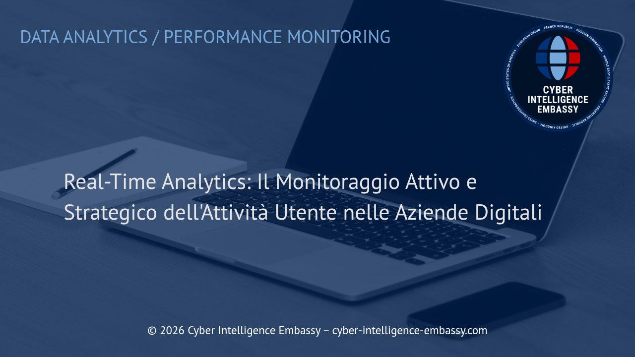 Real-Time Analytics: Il Monitoraggio Attivo e Strategico dell'Attività Utente nelle Aziende Digitali