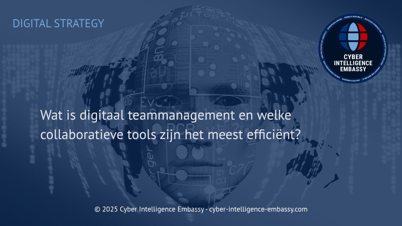 Digitale Teammanagement: Efficiënt Samenwerken in het Moderne Bedrijfsleven