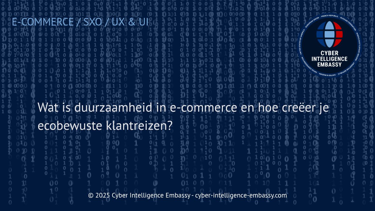 Duurzaamheid in e-commerce: Naar een ecobewuste klantreis