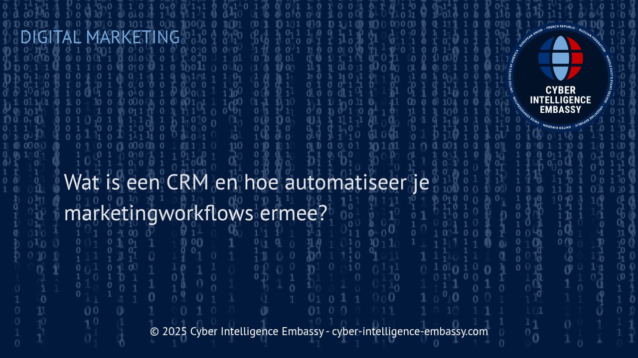 CRM-systemen als Motor voor Geautomatiseerde Marketingworkflows