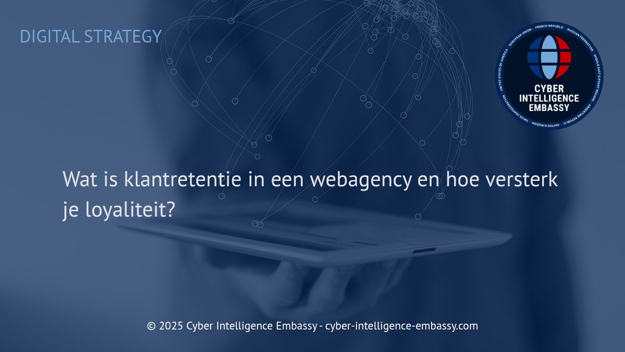 Klantretentie bij webagencies: Strategieën voor duurzame klantloyaliteit