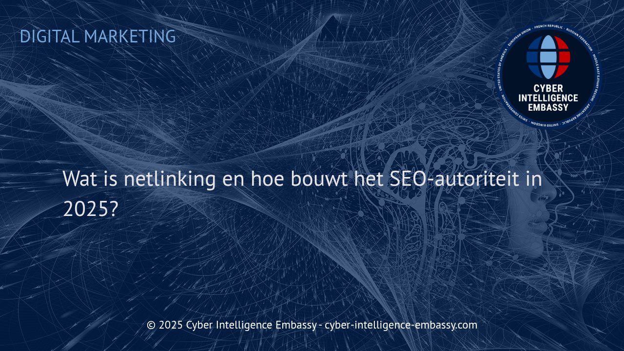 Netlinking: De Sleutel tot SEO-autoriteit in 2025