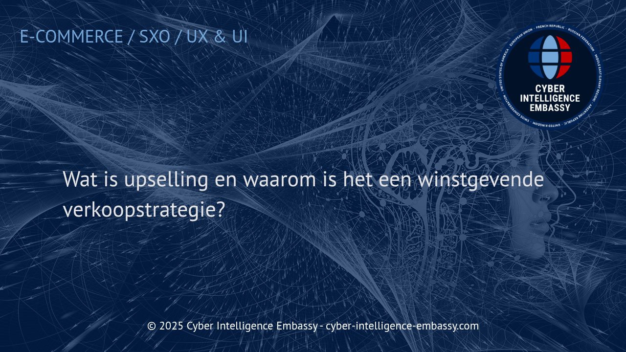 Upselling: Het Geheim Achter Meer Omzet en Tevreden Klanten