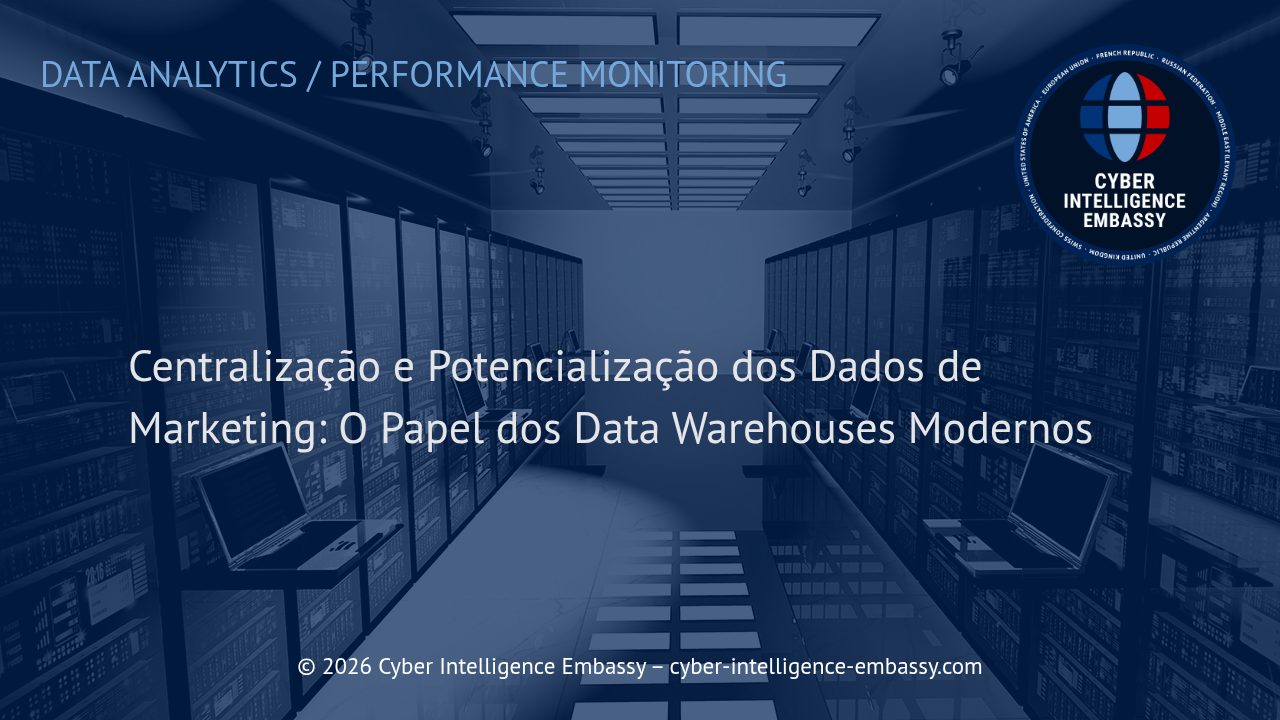 Centralização e Potencialização dos Dados de Marketing: O Papel dos Data Warehouses Modernos