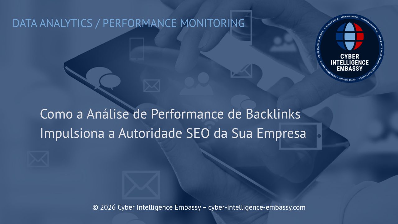 Como a Análise de Performance de Backlinks Impulsiona a Autoridade SEO da Sua Empresa